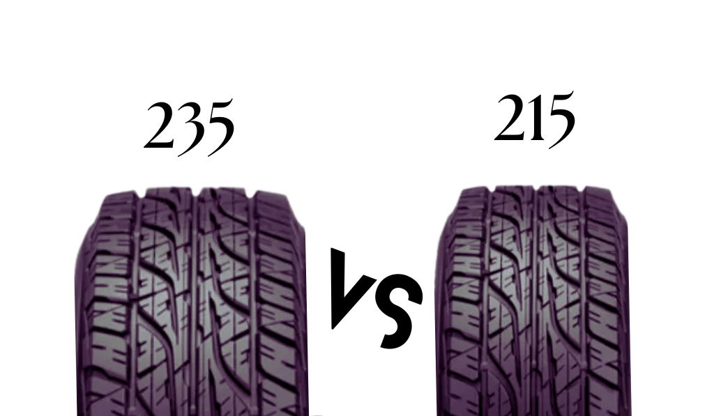 215 vs 235 Tires